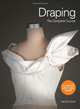 Draping: The Complete Course, Karolyn Kiisel 