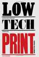 Low-Tech Print, Caspar Williamson 