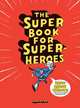 The Super Book for Super Heroes, Jason Ford 