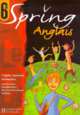 Anglais 6e. Spring, Julie Kathleen, Lemarchand Francoise 