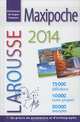 Dictionnaire Larousse Maxipoche 2014, 