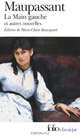 Le main gauche et autres nouvelles, Guy de Maupassant 
