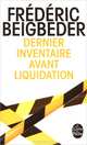 Dernier inventaire avant liquidation, Frederic Beigbeder 