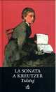 La sonata a Kreutzer, Lev Tolstoj, Лев Николаевич Толстой 