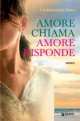 Amore chiama amore risponde, Cristiana Zonca 