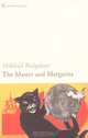 The Master and Margarita, Mikhail Bulgakov 