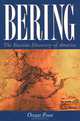 Bering: The Russian Discovery of America, Orcutt Frost 