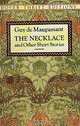 The Necklace and Other Short Stories, Guy de Maupassant 