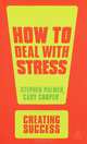 How to Deal with Stress, Cary Cooper, Stephen Palmer 