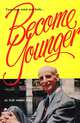 Become Younger, Norman W. Walker 