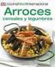 Cocina Facil Internacional -Arroces (Rice, Grains and Pulses) (Cocina Facil Internacional / Easy International Cooking) (Spanish Edition), DK Spanish 