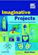 Imaginative Projects (Cambridge Copy Collection) (Cambridge Copy Collection), Matthew Wicks 