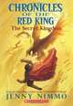 Chronicles of the Red King #1: The Secret Kingdom, Jenny Nimmo 