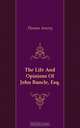 The Life And Opinions Of John Buncle, Esq., Thomas Amory 