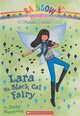 Lara The Black Cat Fairy (Turtleback School & Library Binding Edition) (Rainbow Magic: The Magical Animal Fairies), Daisy Meadows 
