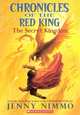 The Secret Kingdom (Turtleback School & Library Binding Edition) (Chronicles of the Red King (Quality)), Jenny Nimmo 