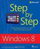 Windows 8 Step by Step (Step By Step (Microsoft)), Ciprian Adrian Rusen, Joli Ballew 