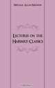 Lectures on the Harvard Classics, William Allan Neilson 