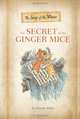 The Secret of the Ginger Mice (The Song of the Winns), Frances Watts 