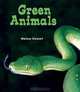 Green Animals (All about a Rainbow of Animals), Melissa Stewart 