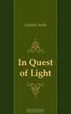 In Quest of Light, Goldwin Smith 