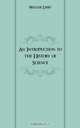 An Introduction to the History of Science, Walter Libby 