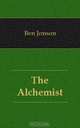 The Alchemist, Ben Jonson 