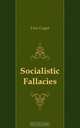 Socialistic Fallacies, Guyot Yves 