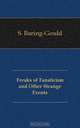 Freaks of Fanaticism and Other Strange Events, Sabine Baring-Gould 