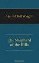 The Shepherd of the Hills, Harold Bell Wright 