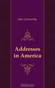 Addresses in America, John Galsworthy 