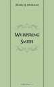Whispering Smith, Frank H. Spearman 