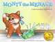 Monty the Menace: Understanding Differences, Lonna Baum 