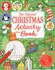 The Usborne: Christmas Activity Book, Rebecca Gilpin, James Maclaine, Lucy Bowman 