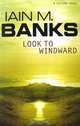 Look to Windward, Iain M. Banks 