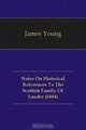 Notes On Historical References To The Scottish Family Of Lauder (1884), James Young 