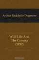 Wild Life And The Camera (1912), Arthur Radclyffe Dugmore 
