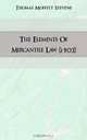 The Elements Of Mercantile Law (1903), Thomas Moffitt Stevens 