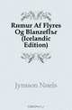 Rimur Af Flores Og Blanzeflur (Icelandic Edition), Jonsson Niels 