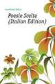 Poesie Scelte (Italian Edition), Cavallotti Felice 