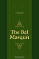 The Bal Masque, Chicard 