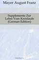 Supplemente Zur Lehre Vom Kreislaufe (German Edition), Mayer August Franz 