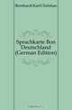 Sprachkarte Bon Deutschland (German Edition), Bernhardi Karl Christian 