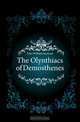 The Olynthiacs of Demosthenes, Tyler William Seymour 