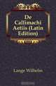 De Callimachi Aetiis (Latin Edition), Lange Wilhelm 