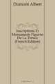 Inscriptions Et Monuments Figures De La Thrace (French Edition), Dumont Albert 