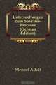 Untersuchungen Zum Sokrates-Processe (German Edition), Menzel Adolf 