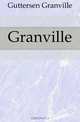 Granville, Guttersen Granville 