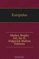 Medea. Rugby Ed., by A. Sidgwick (Italian Edition), Euripides 