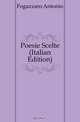 Poesie Scelte (Italian Edition), Fogazzaro Antonio 